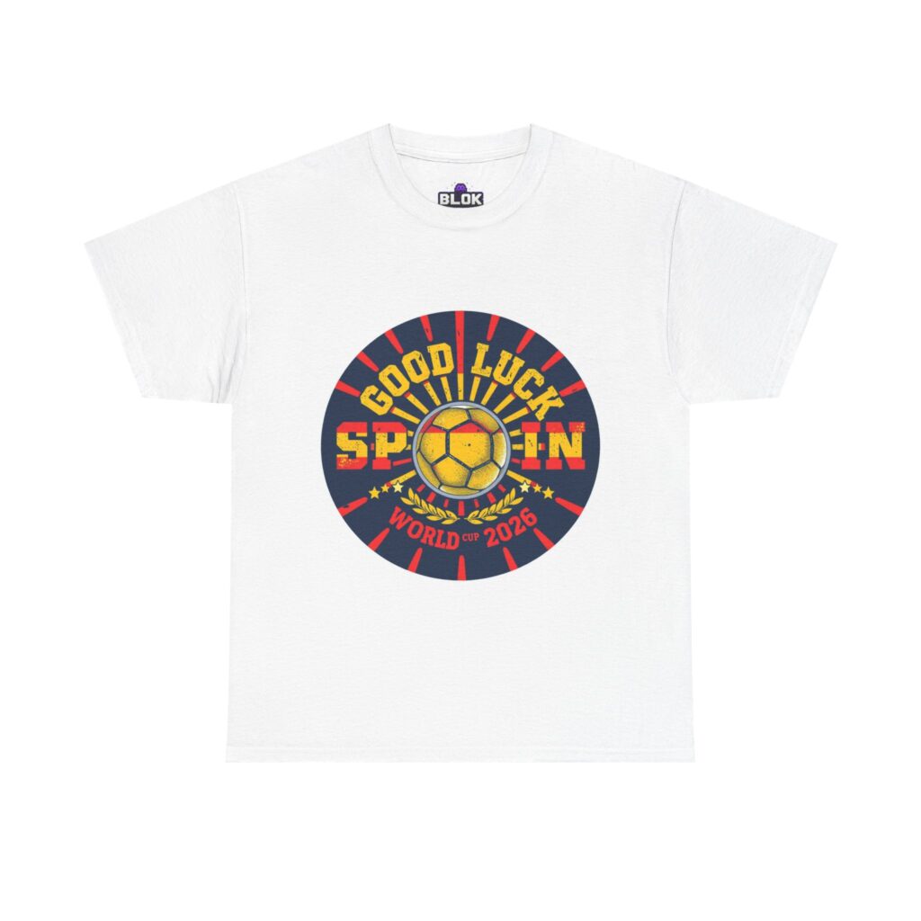 Good Luck Spain — World Cup 2026 Tee